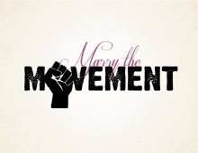 Marry the Movement